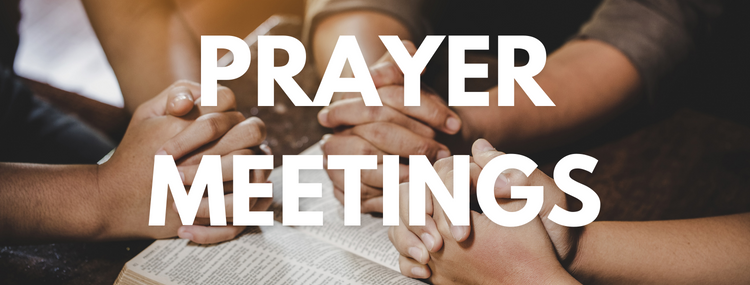 Prayer Meetings